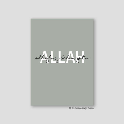 All Glory Belongs to Allah, Green - Doenvang