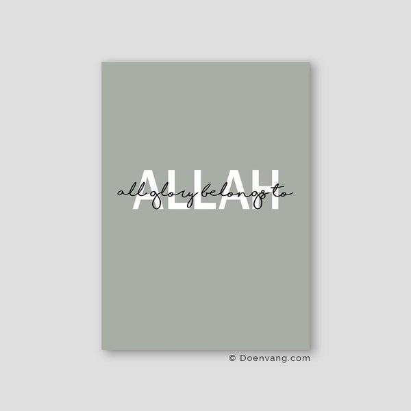 All Glory Belongs to Allah, Green - Doenvang